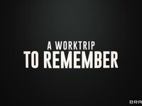 Brazzers Exxtra - A Worktrip to Remember - 11/24/2022